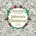 Johanna's Christmas: A Festive Coloring Book for Adults