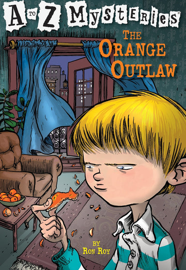 A to Z Mysteries: The Orange Outlaw