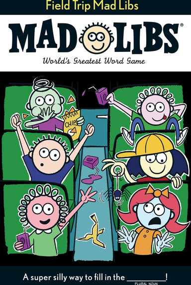 Field Trip Mad Libs: World's Greatest Word Game