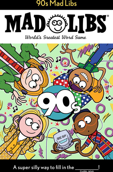 90s Mad Libs: World's Greatest Word Game