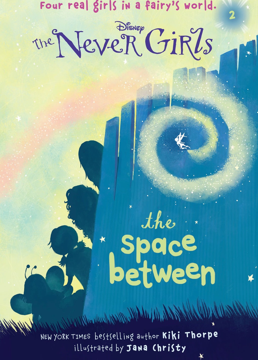 Never Girls #2: The Space Between (Disney: The Never Girls)