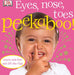 Eyes, Nose, Toes Peekaboo!: Touch-and-Feel and Lift-the-Flap
