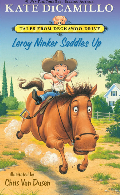 Leroy Ninker Saddles Up: Tales from Deckawoo Drive, Volume One