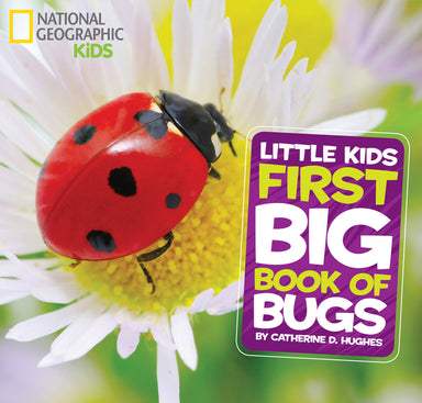 National Geographic Little Kids First Big Book of Bugs