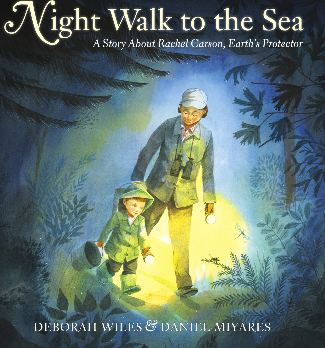 Night Walk to the Sea: A Story About Rachel Carson, Earth's Protector
