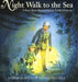 Night Walk to the Sea: A Story About Rachel Carson, Earth's Protector