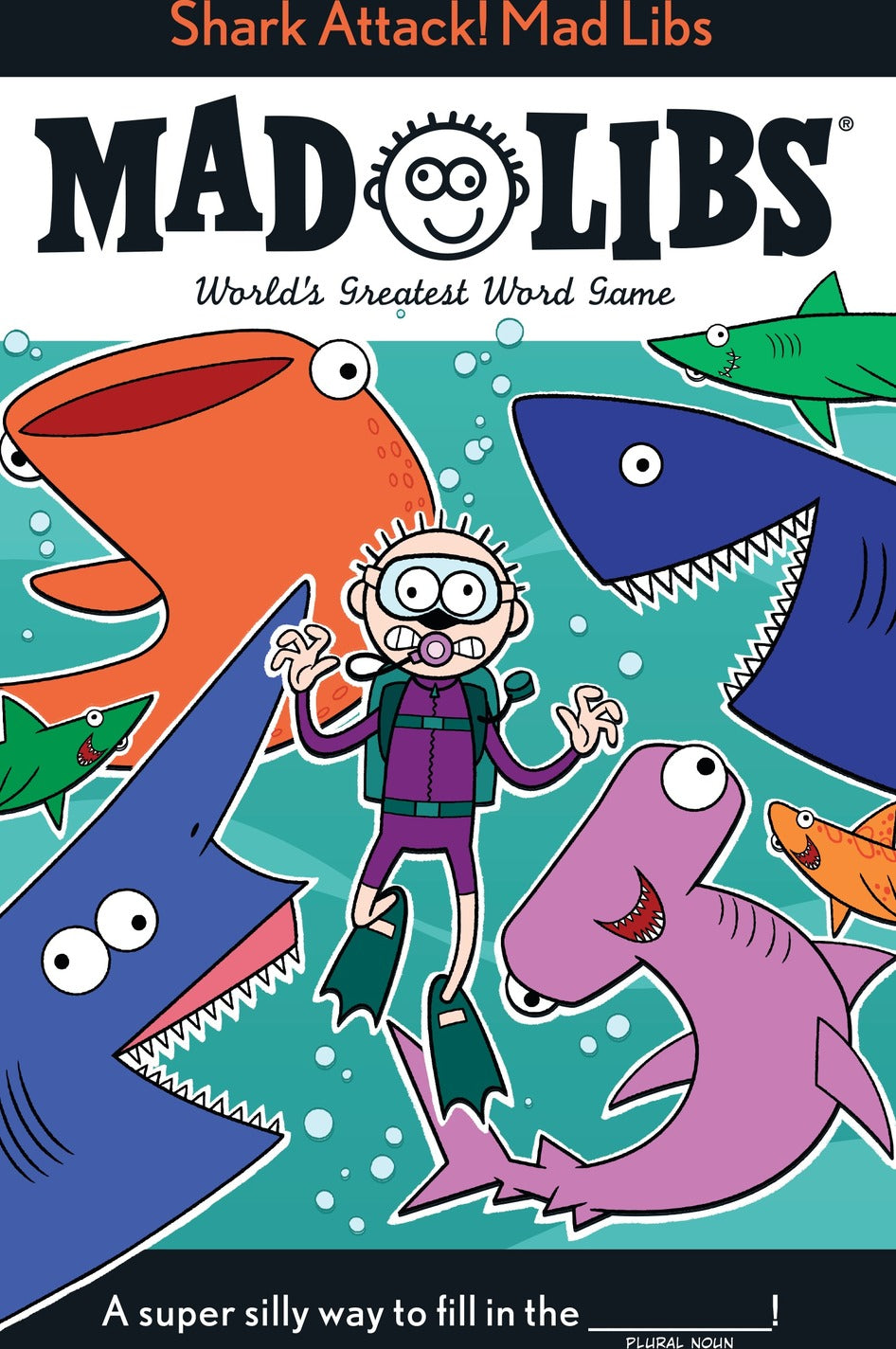 Shark Attack! Mad Libs: World's Greatest Word Game