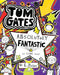 Tom Gates Is Absolutely Fantastic (at Some Things)