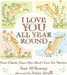 I Love You All Year Round: Four Classic Guess How Much I Love You Stories