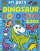 My Busy Dinosaur Coloring Book