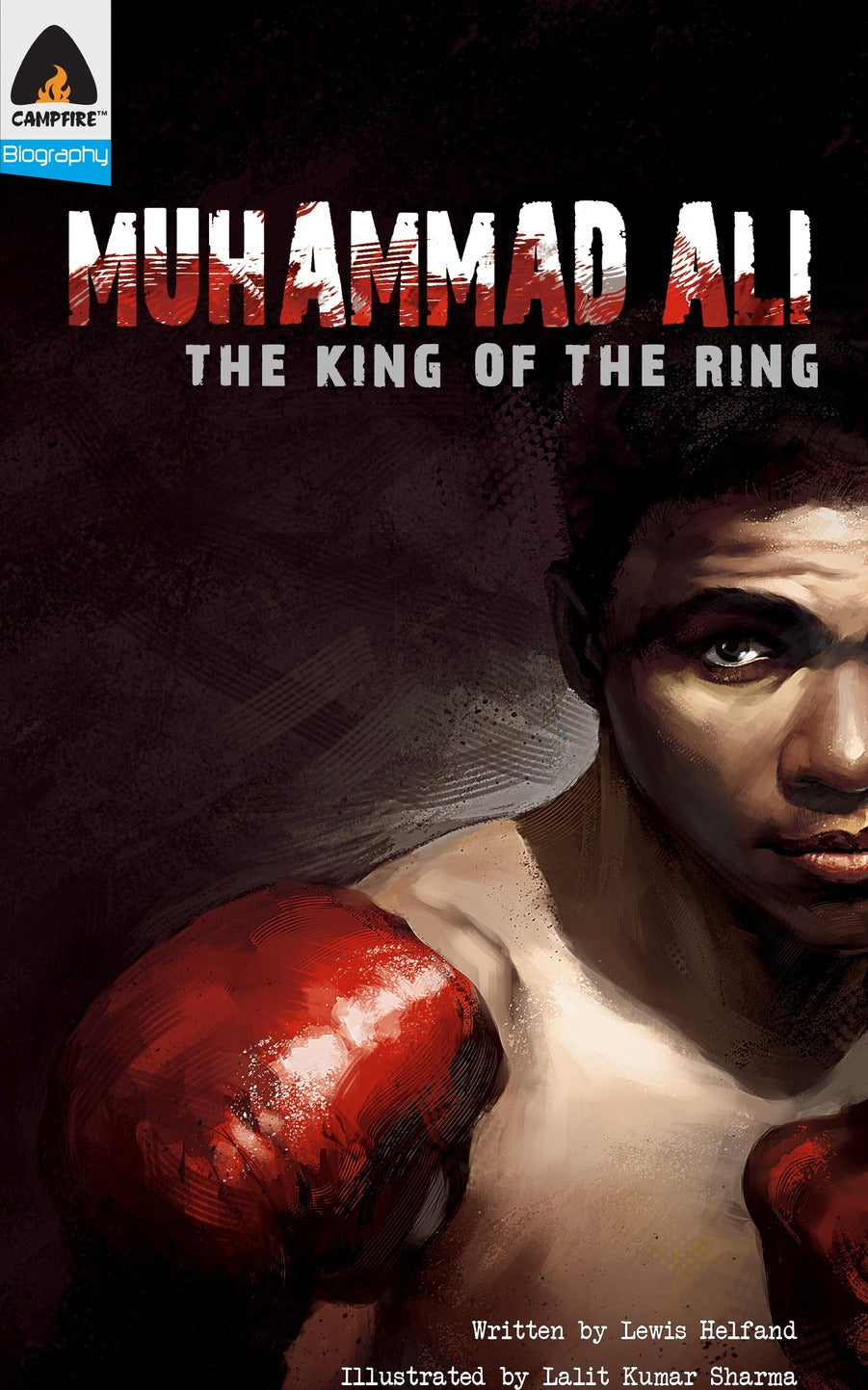 Muhammad Ali: The King of the Ring: A Graphic Novel