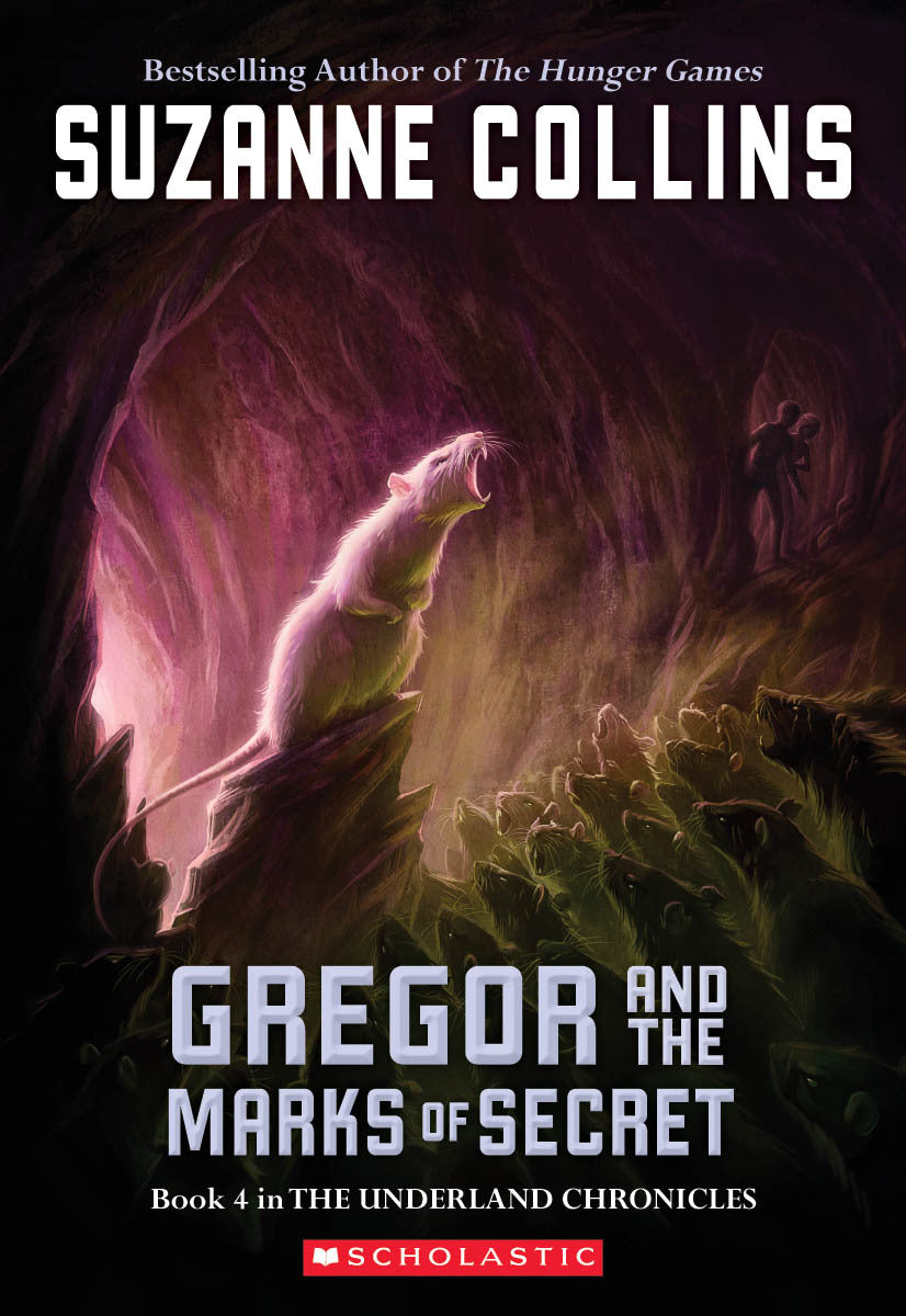 Gregor and the Marks of Secret (The Underland Chronicles #4)