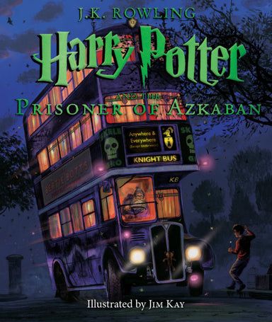 Harry Potter and the Prisoner of Azkaban: The Illustrated Edition