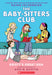 Kristy’s Great Idea (The Baby-Sitters Club Graphic Novel #1): A Graphix Book (Revised edition): Full-Color Edition