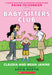 Claudia and Mean Janine (The Baby-Sitters Club Graphic Novel #4): A Graphix Book (Revised edition): Full-Color Edition