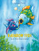 Rainbow Fish and the Storyteller