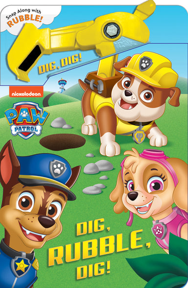 PAW Patrol: Dig, Rubble, Dig!: An Action Tool Book