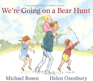 We're Going on a Bear Hunt: Anniversary Edition of a Modern Classic