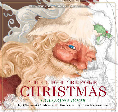 The Night Before Christmas Coloring Book: The Classic Edition Activity Book (The New York Times Bestseller)