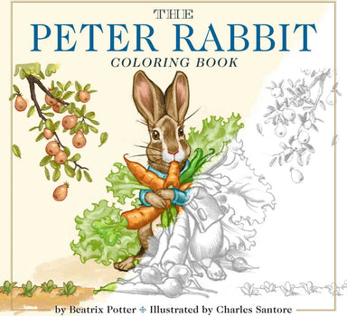 The Peter Rabbit Coloring Book: The Classic Edition Coloring Book