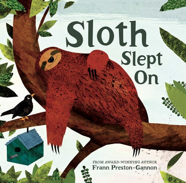 Sloth Slept On
